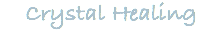 Crystal Healing